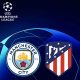 Manchester City / Atlético de Madrid (TV/Streaming) Sur quelle chaîne regarder le match de Champions League