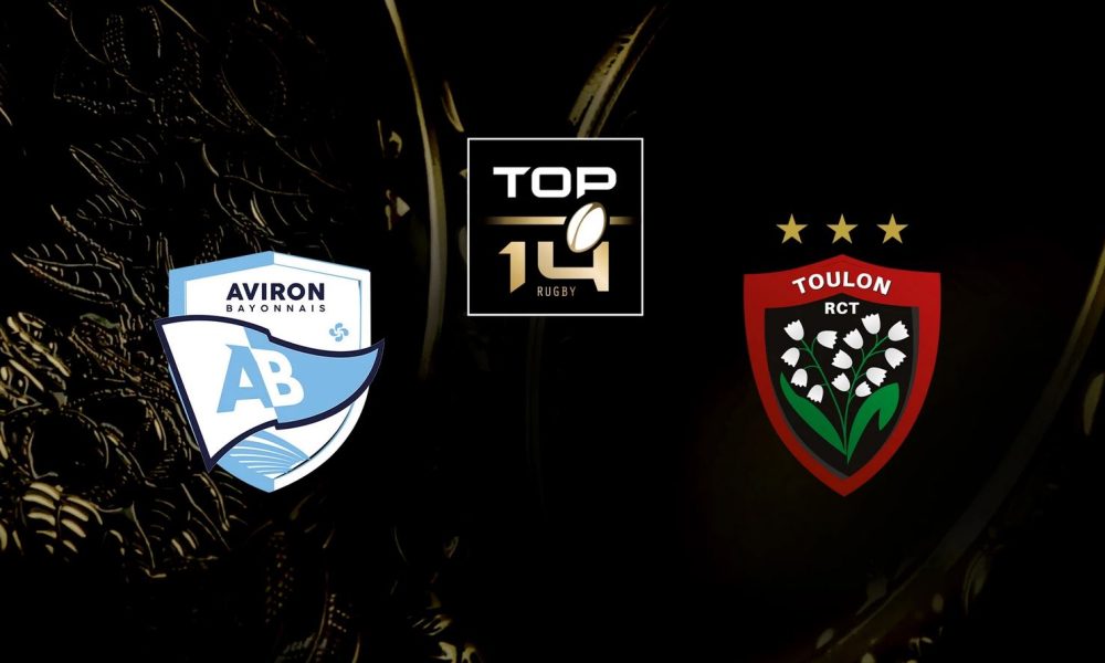 Bayonne (AB) / Toulon (RCT) (TV/Streaming) On which channel and at what time can you watch the Top 14 match?