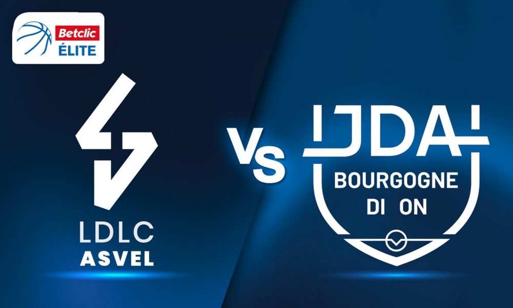 Lyon-Villeurbanne vs Dijon: Where to Watch the Betclic Elite Match Live