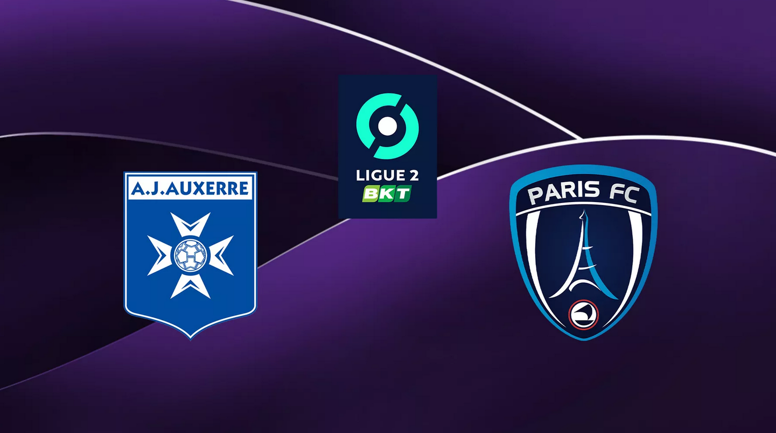 Auxerre (AJA) / Paris FC (PFC) Heure, chaîne TV et Streaming ?
