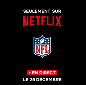 Les matchs de Noël de la NFL seront diffusés en direct sur Netflix