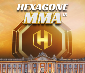 Hexagone MMA 18 - Horaire, chaînes TV et Streaming ?