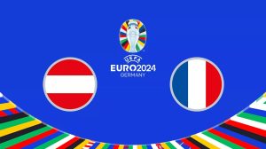 Autriche / France (Football Euro 2024) Horaire, chaînes TV et Streaming ?