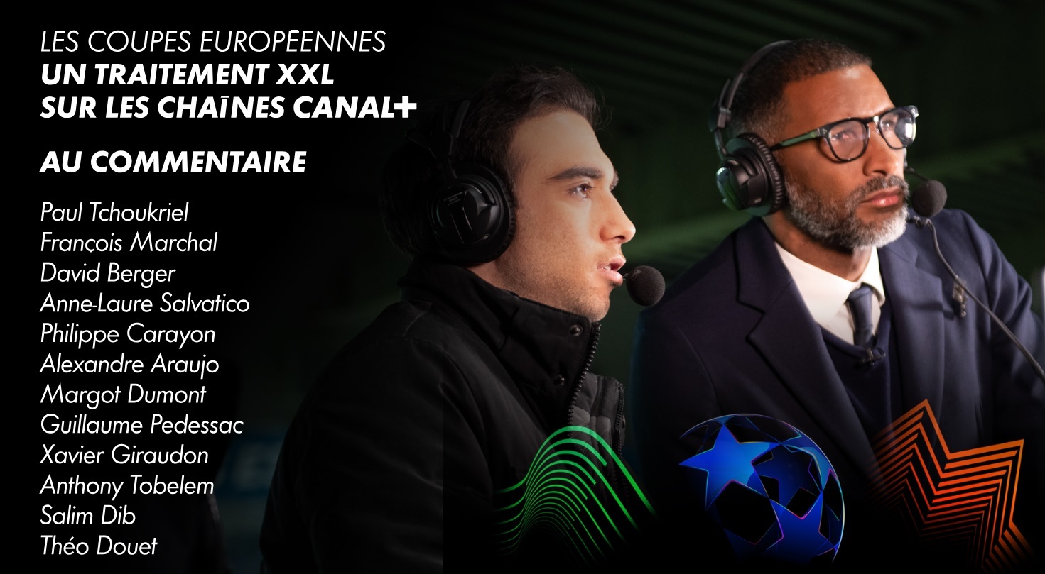 canal+ commentateurs UEFA Champions league 2024 2025